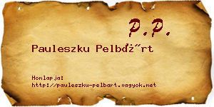 Pauleszku Pelbárt névjegykártya